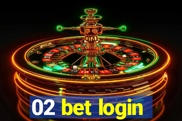 02 bet login